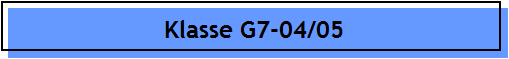 Klasse G7-04/05