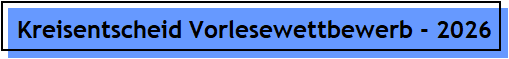 Kreisentscheid Vorlesewettbewerb - 2026